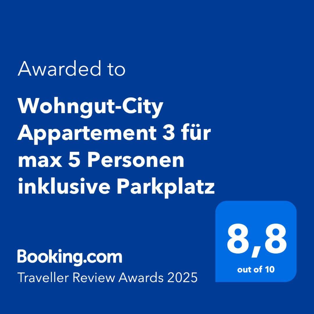 Wohngut-city 3 Fuer Max 5 Personen Inklusive Parkplatz Apartment
